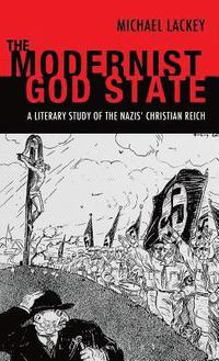 bokomslag The Modernist God State