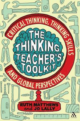 Ruth Matthews, Jo Lally, Jo Lally - Thinking Teacher's Toolkit, Häftad