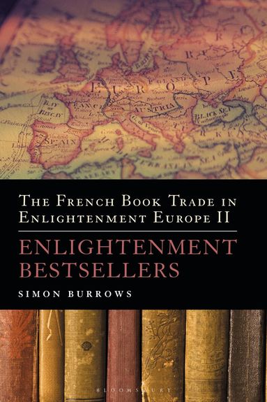 Simon Burrows - French Book Trade in Enlightenment Europe II, Inbunden