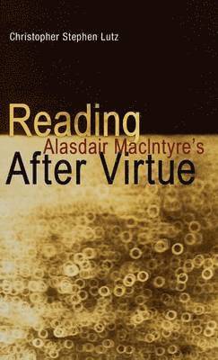 Reading Alasdair MacIntyres After Virtue 1