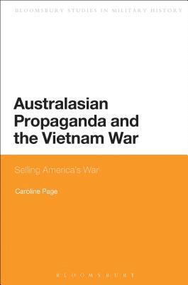 Caroline Page, Jeremy Black - Australasian Propaganda and the Vietnam War, Inbunden