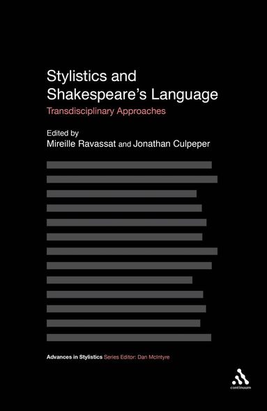 Jonathan Culpeper, Mireille Ravassat, Mireille Ravassat, Jonathan Culpeper - Stylistics and Shakespeare's Language, Inbunden