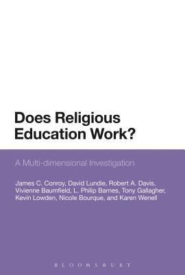 bokomslag Does Religious Education Work?
