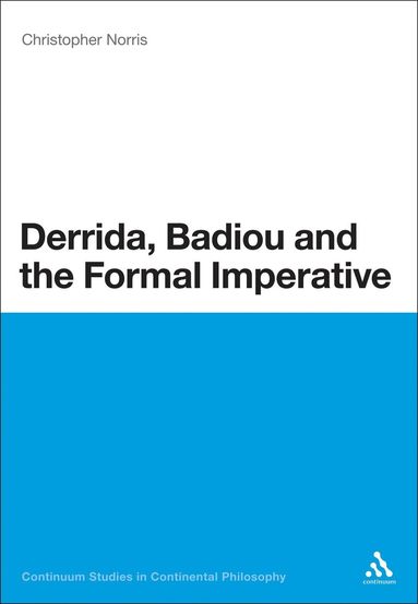bokomslag Derrida, Badiou and the Formal Imperative