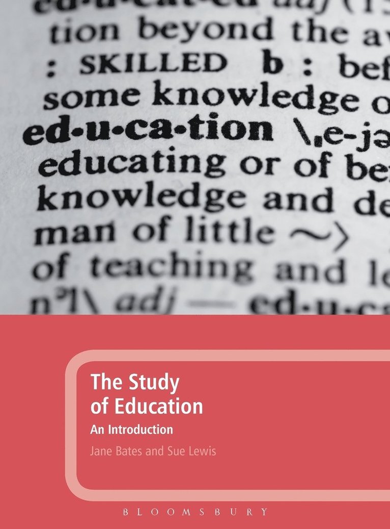 The Study of Education: An Introduction 1