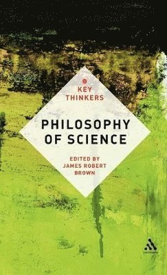 Philosophy of Science: The Key Thinkers