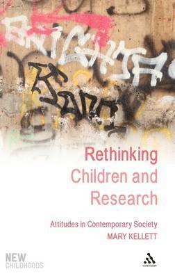 Mary Kellett, Phil Jones - Rethinking Children and Research, Inbunden