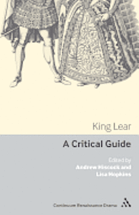 Andrew Hiscock, Lisa Hopkins - King Lear, Inbunden