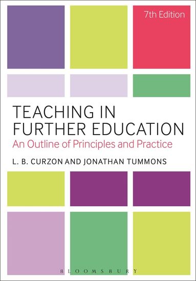 L. B. Curzon, Jonathan Tummons - Teaching in Further Education, Häftad
