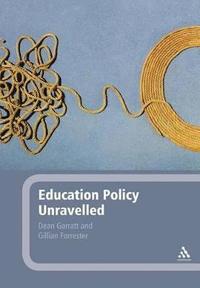 bokomslag Education Policy Unravelled