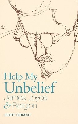 Geert Lernout - Help My Unbelief, Inbunden