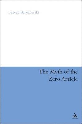 Leszek Berezowski - Myth of the Zero Article, Häftad