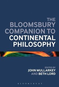 bokomslag Bloomsbury companion to continental philosophy