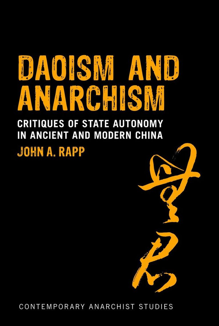 John A. Rapp, John a. Rapp, Laurence Davis - Daoism and Anarchism, Inbunden