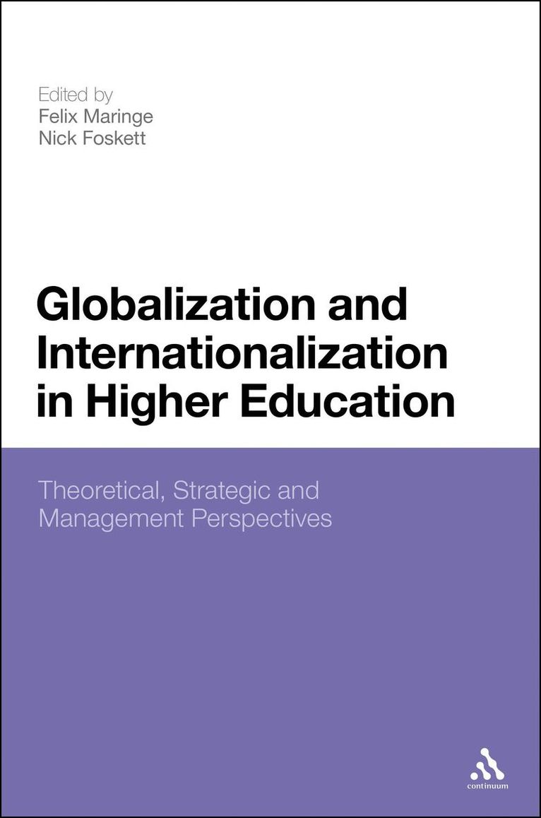 Felix Maringe, Nick Foskett - Globalization and Internationalization in Higher Education, Inbunden