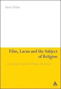 bokomslag Film, Lacan and the Subject of Religion