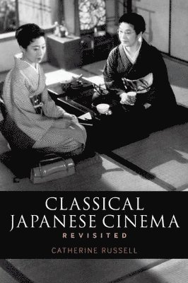 Classical Japanese Cinema Revisited 1