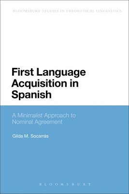 First Language Acquisition in Spanish 1