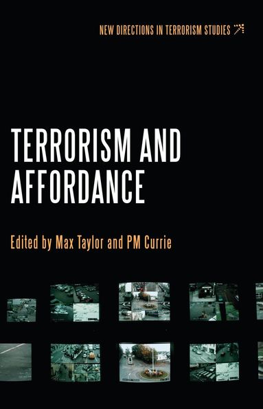 Max Taylor, P.M. Currie - Terrorism and Affordance, Inbunden