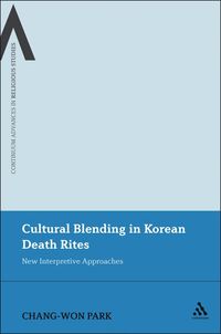 bokomslag Cultural Blending In Korean Death Rites