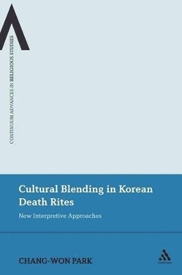 bokomslag Cultural Blending In Korean Death Rites