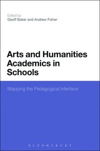 bokomslag Arts and Humanities Academics in Schools