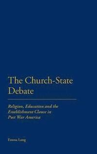 bokomslag The Church-State Debate