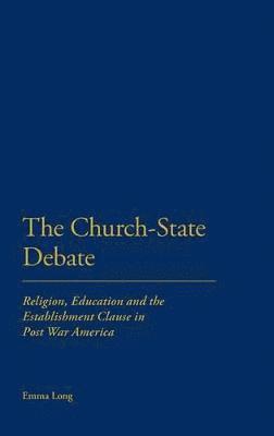 bokomslag The Church-State Debate