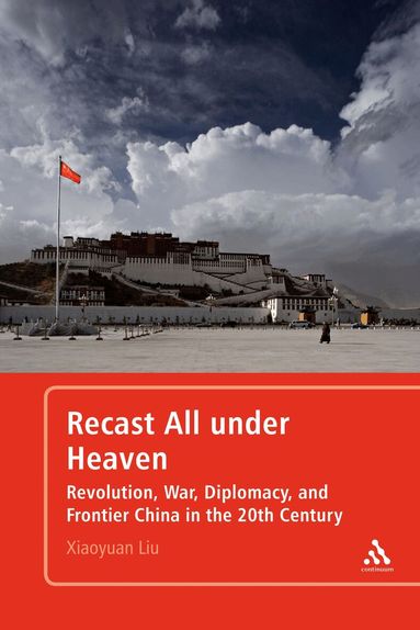 Xiaoyuan Liu - Recast All under Heaven, Häftad