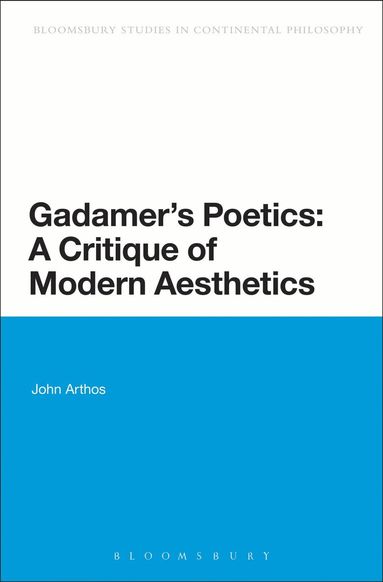 bokomslag Gadamer's Poetics: A Critique of Modern Aesthetics