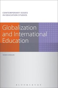 bokomslag Globalization and International Education