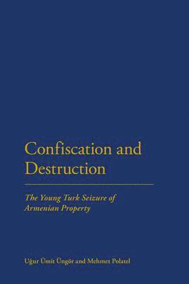 Ugur Ungor, Mehmet Polatel, Ugur Umit Ungor - Confiscation and Destruction, Inbunden