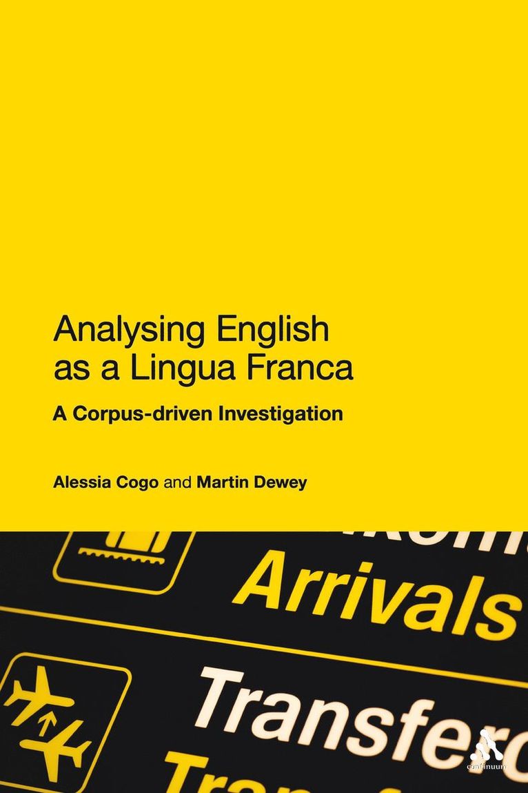 Alessia Cogo, Martin Dewey - Analysing English as a Lingua Franca, Inbunden