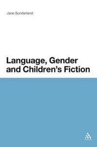 bokomslag Language, Gender and Children's Fiction