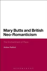 bokomslag Mary Butts and British Neo-Romanticism