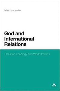 bokomslag God and International Relations