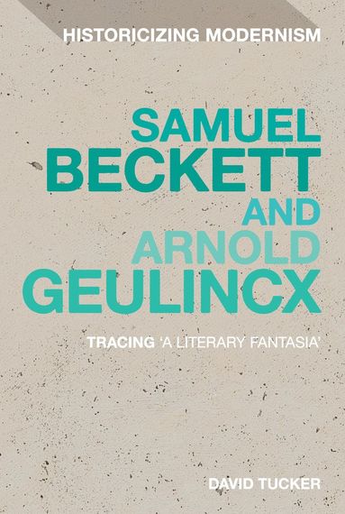 bokomslag Samuel Beckett and Arnold Geulincx