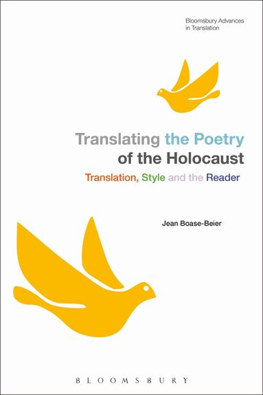 Jean Boase-Beier, Jeremy Munday - Translating the Poetry of the Holocaust, Inbunden