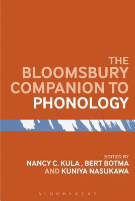 bokomslag Bloomsbury Companion to Phonology