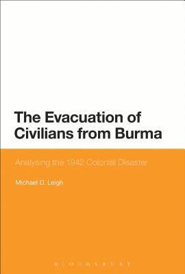 bokomslag The Evacuation of Civilians from Burma