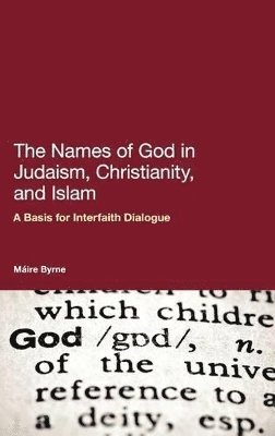 bokomslag Names of God in Judaism, Christianity, and Islam