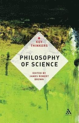 bokomslag Philosophy of Science: The Key Thinkers