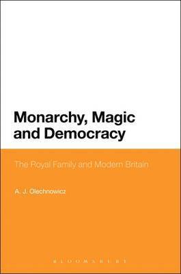 bokomslag Monarchy, Magic and Democracy