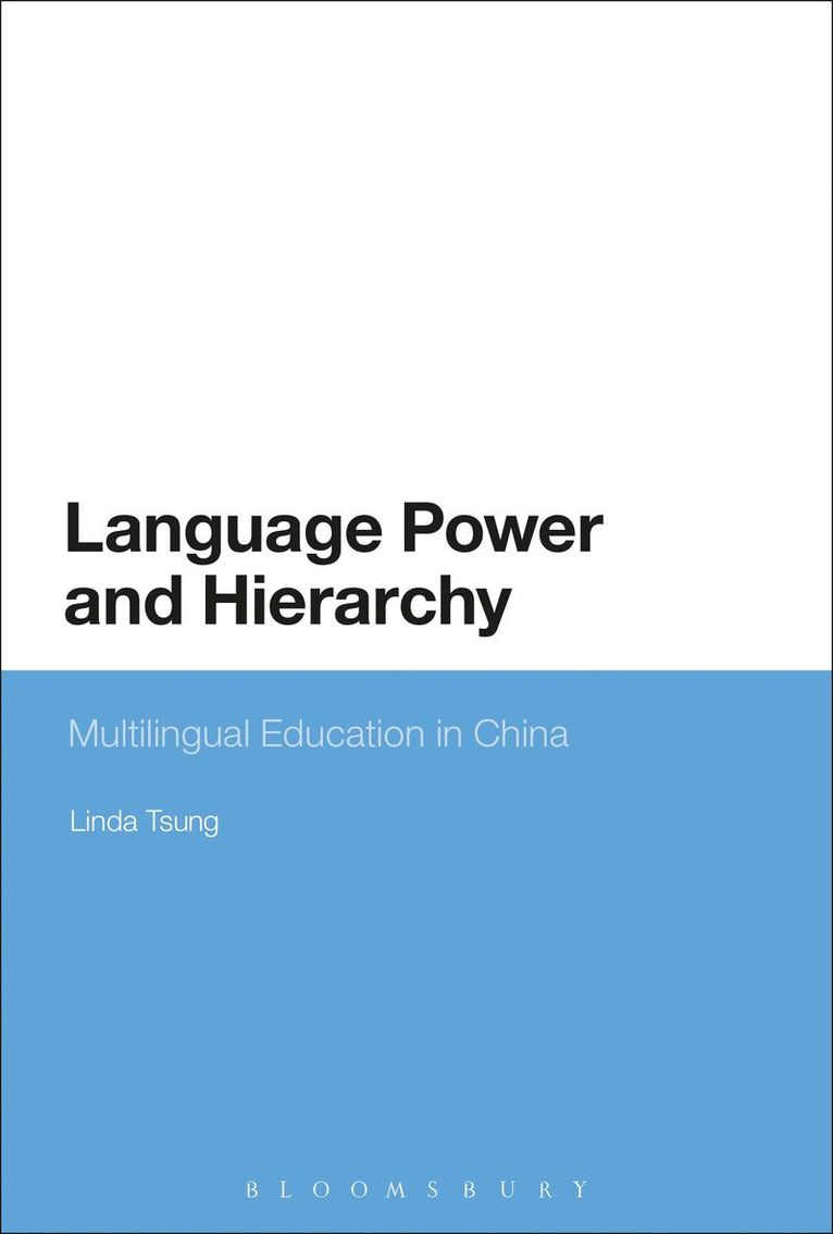 Linda Tsung, Australia) Tsung, Dr Linda (University of Sydney - Language Power and Hierarchy, Inbunden