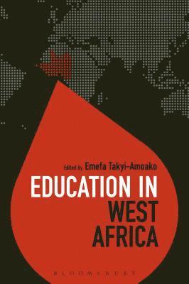 Emefa Takyi-Amoako - Education in West Africa, Inbunden