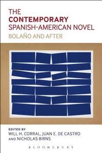 bokomslag The Contemporary Spanish-American Novel