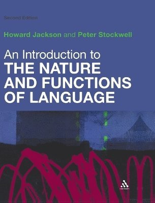 Howard Jackson, Peter Stockwell, Howard Jackson - Introduction to the Nature and Functions of Language, Inbunden