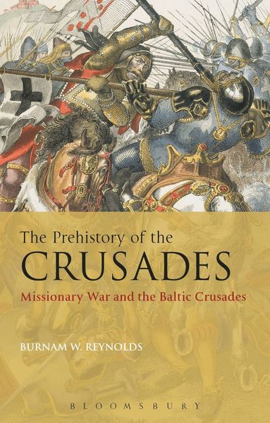 bokomslag Prehistory of the Crusades