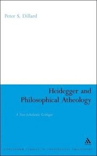 bokomslag Heidegger and Philosophical Atheology