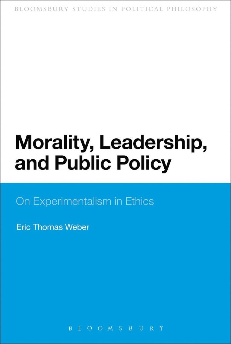 Morality, Leadership, and Public Policy